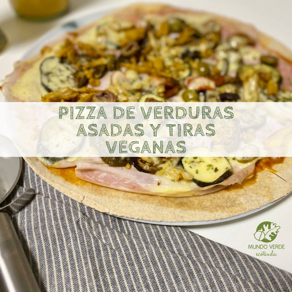 Pizza de verduras asadas y tiras veganas